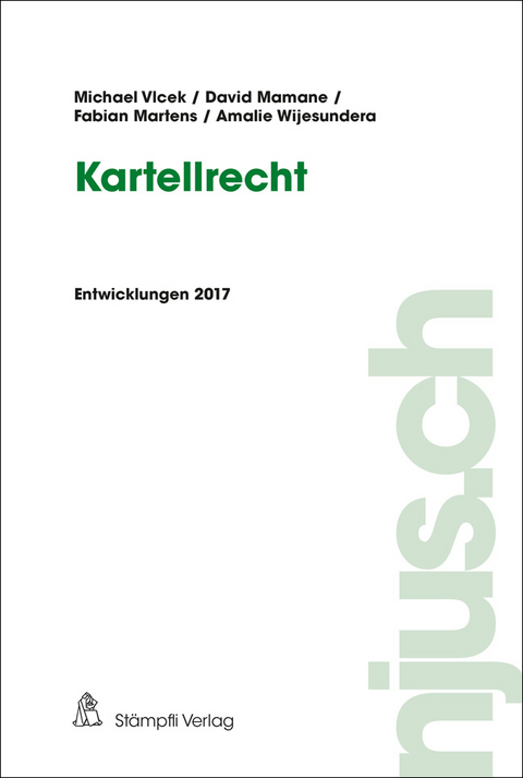 Kartellrecht - Michael Vlcek, David Mamane, Fabian Martens, Amalie Wijesundera