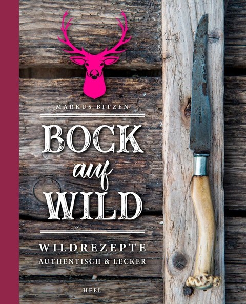 Bock auf Wild - Markus Bitzen