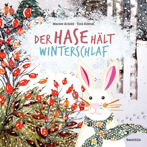 Der Hase hält Winterschlaf - Marion Arnold