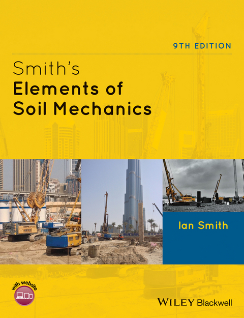 Smith's Elements of Soil Mechanics -  Ian Smith