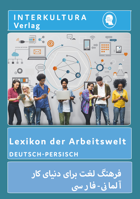 Interkultura Lexikon der Arbeitwelt Deutsch-Persisch