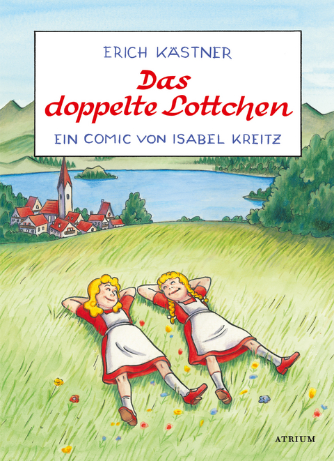 Das doppelte Lottchen - Erich Kästner, Isabel Kreitz