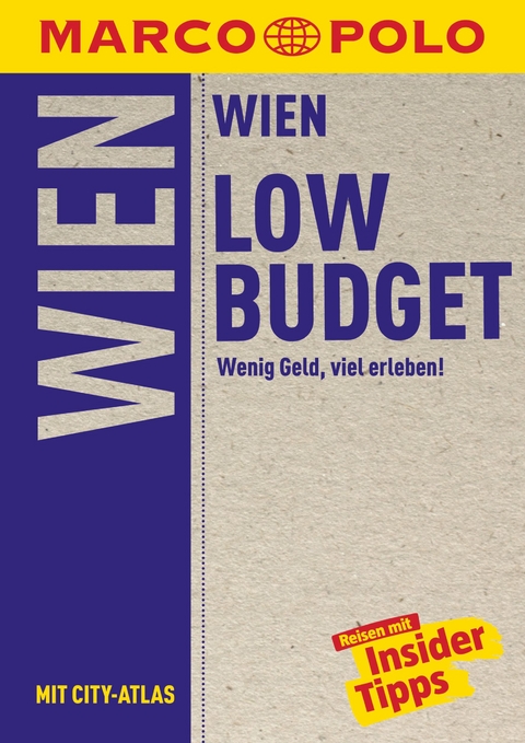 MARCO POLO LowBudget Reiseführer Wien - Walter M. Weiss, Wolfgang Rössler