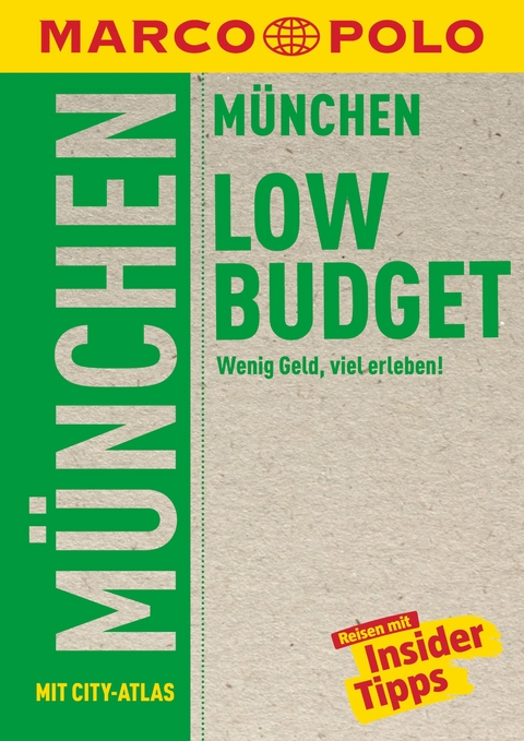 MARCO POLO LowBudget Reiseführer München - Amadeus Danesitz