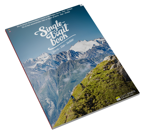 Singletrail Book 07: Sierre - Sion - Verbier - Thomas Giger