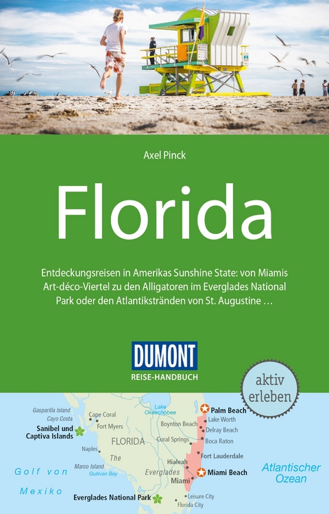 DuMont Reise-Handbuch Reiseführer Florida - Axel Pinck