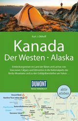 DuMont Reise-Handbuch Reiseführer Kanada, Der Westen, Alaska - Ohlhoff, Kurt Jochen