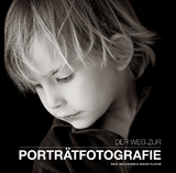 Der Weg zur Portraitfotografie - Paul Wilkinson, Sarah Plater