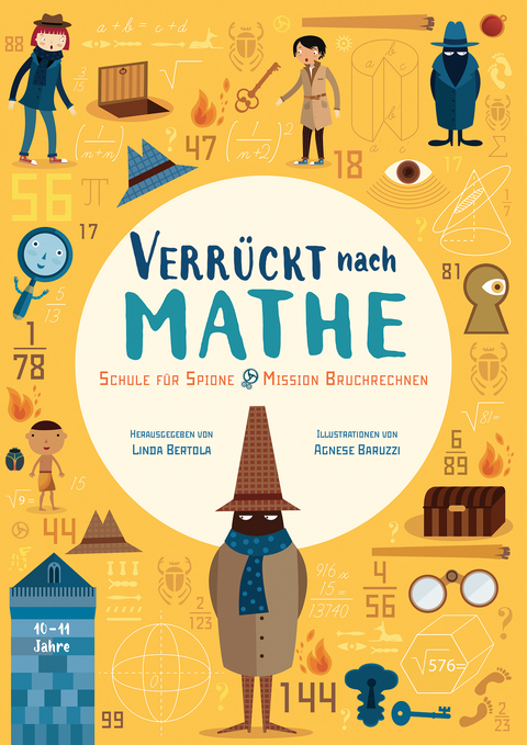 Verrückt nach Mathe - Schule für Spione. Mission Bruchrechnen - Linda Bertola