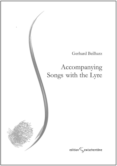 Accompanying Songs with the Lyre - Gerhard Beilharz