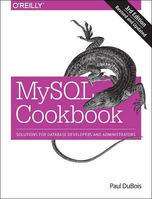 MySQL Cookbook -  Paul DuBois