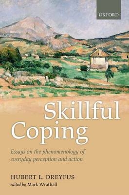 Skillful Coping -  Hubert L. Dreyfus