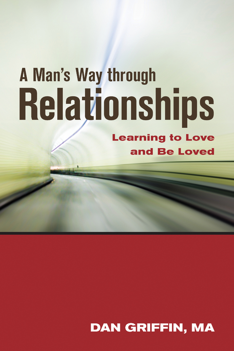 Man's Way through Relationships -  Dan Griffin