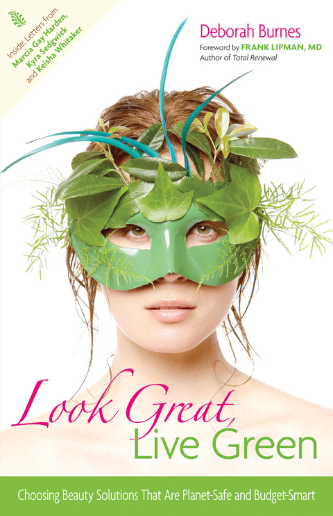 Look Great, Live Green -  Deborah Burnes