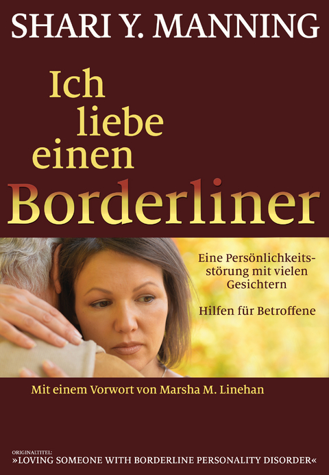 Ich liebe einen Borderliner - Shari Y. Manning