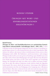 Übungen mit Wort- und Sinnbild-Meditationen zur methodischen Entwicklung höherer Erkenntniskräfte, 1904-1924 - Steiner, Rudolf