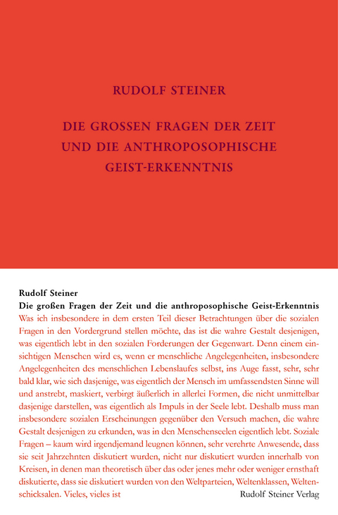 Die großen Fragen der Zeit und die anthroposophische Geist-Erkenntnis - Rudolf Steiner