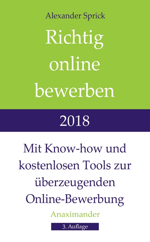 Richtig online bewerben 2018 - Alexander Sprick