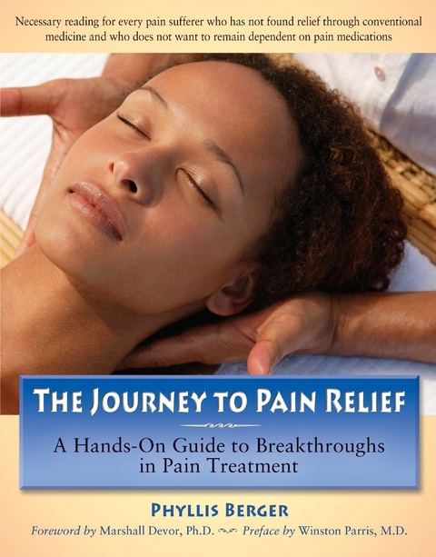 Journey to Pain Relief -  Phyllis Berger