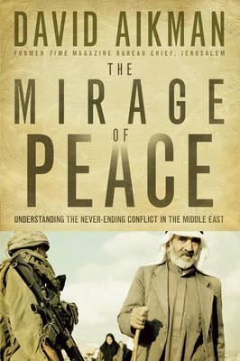 Mirage of Peace -  David Aikman