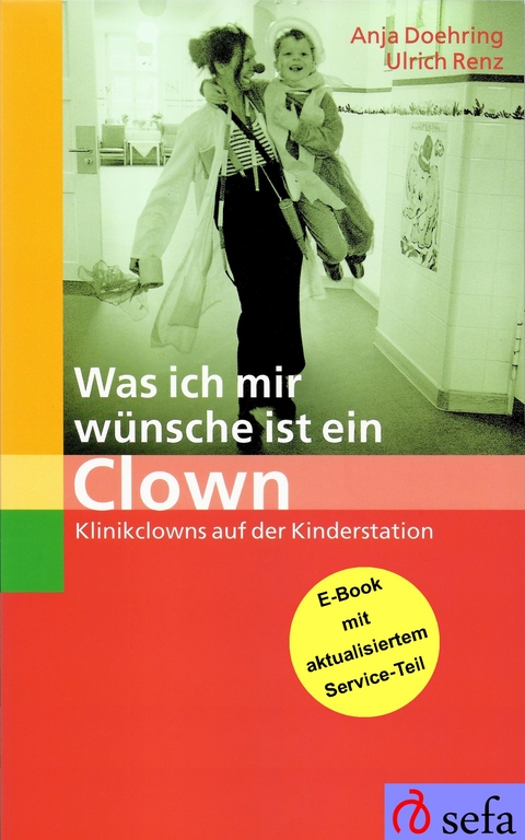 Was ich mir wünsche ist ein Clown - Anja Doehring, Ulrich Renz