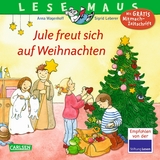 LESEMAUS 161: Jule freut sich auf Weihnachten - Anna Wagenhoff