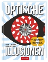 Optische Illusionen - Gianni A. Sarcone, Marie-Jo Waeber