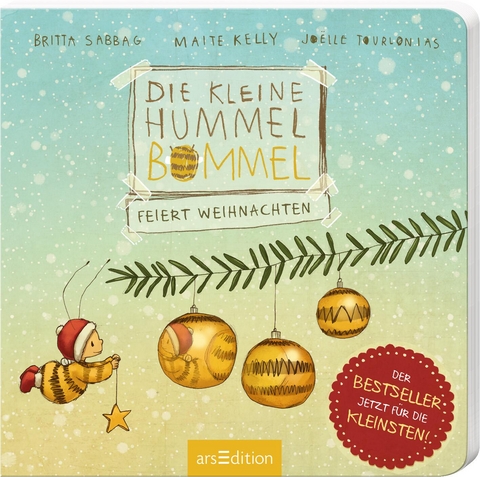 Die kleine Hummel Bommel feiert Weihnachten (Pappbilderbuch) - Britta Sabbag, Maite Kelly