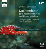 Dschinnistan oder Auserlesene Feen- und Geistermärchen - Christoph Martin Wieland