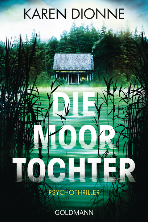 Die Moortochter - Karen Dionne