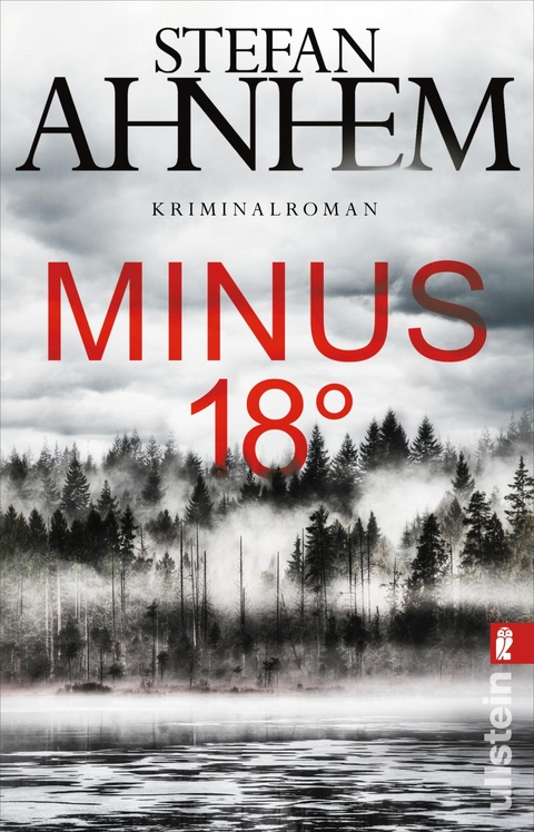 Minus 18 Grad (Ein Fabian-Risk-Krimi 3) - Stefan Ahnhem