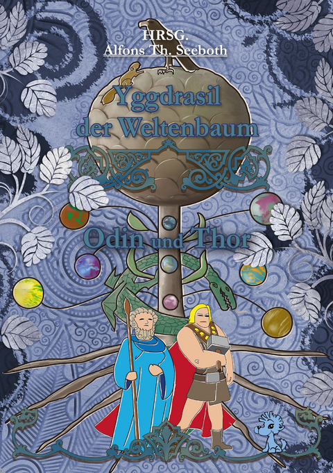 Yggdrasil der Weltenbaum -  Lyakon, Stefan Lööck, Anne Schmitz, Monika Grasl, Manuela Mark, Julius Südhoff, Simone Kuprat, Cornelia Dickow, S. Jenewein, Lena Reif, Timo Pohlner, Ute Zembsch, Andreas Solvesten Jorgensen  Christ, Felix Garz, Michael P. Kraus, Dennis Puplicks, Andreas Stöger, Holger Vos, Foe Rodens, Joachim Sohn, Fabian Dombroskie