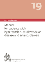 Bircher-Benner 19 Manual for patients with hypertension, cardiovascular disease and arteriosclerosis - Andres Dr. med Bircher