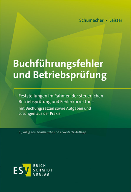 Buchführungsfehler und Betriebsprüfung - Peter Schumacher