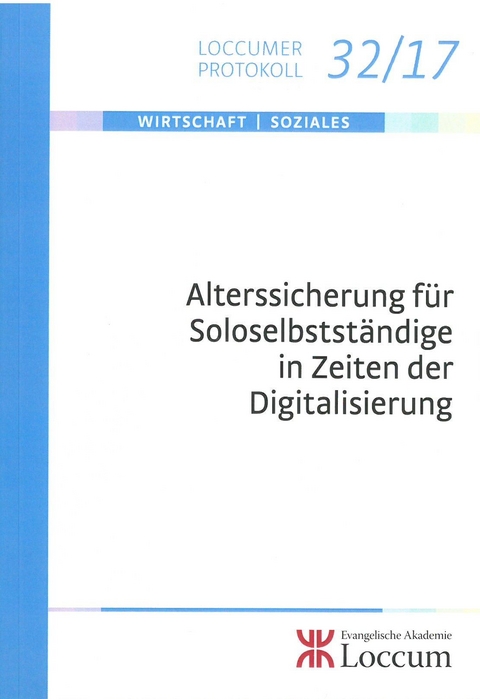 Alterssicherung für Soloselbstständige in Zeiten der Digitalisierung - 