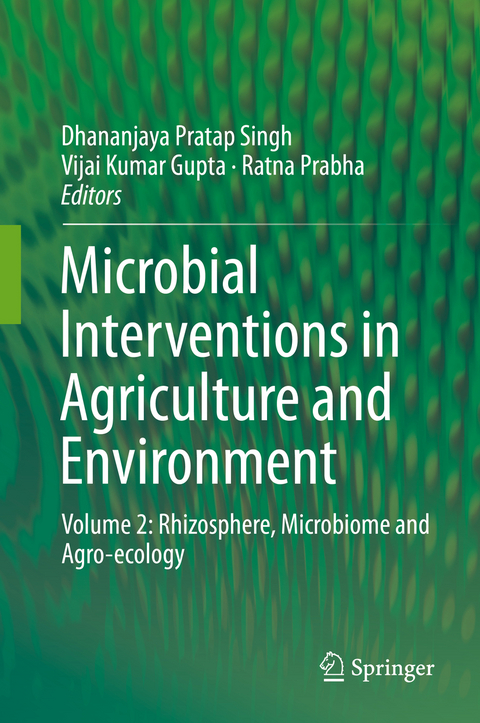 Microbial Interventions in Agriculture and Environment - 