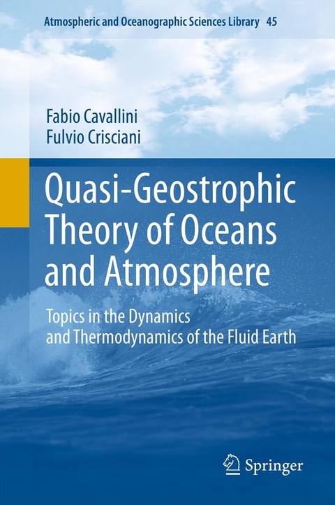 Quasi-Geostrophic Theory of Oceans and Atmosphere - Fabio Cavallini, Fulvio Crisciani