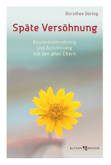 Späte Versöhnung - Dorothee Döring