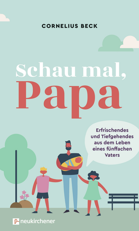 Schau mal, Papa - Cornelius Beck