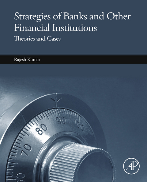 Strategies of Banks and Other Financial Institutions -  Rajesh Kumar