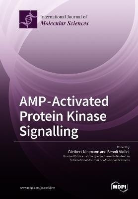 AMP-Activated Protein Kinase Signalling - 