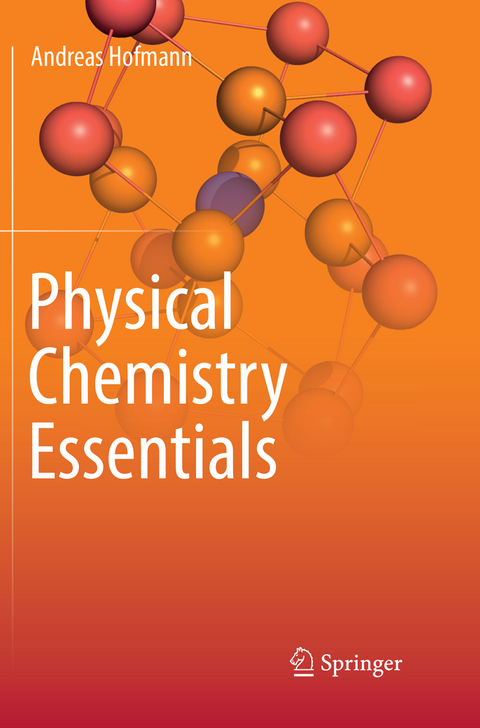 Physical Chemistry Essentials - Andreas Hofmann