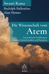 Die Wissenschaft vom Atem - Rama, Swami; Ballentine, Rudolph; Hymes, Alan