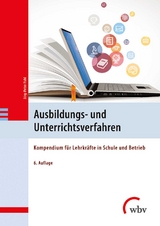 Ausbildungs- und Unterrichtsverfahren - Pahl, Jörg-Peter