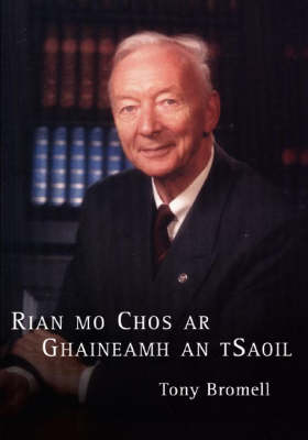 Rian mo Chos ar Ghaineamh an tSaoil -  Tony Bromell