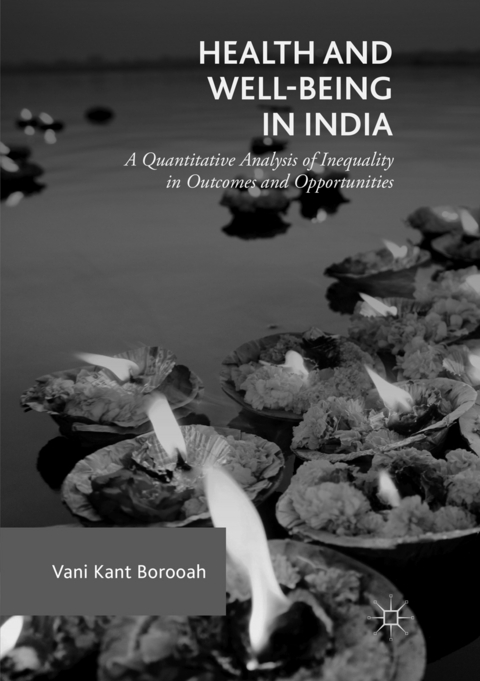 Health and Well-Being in India - Vani Kant Borooah