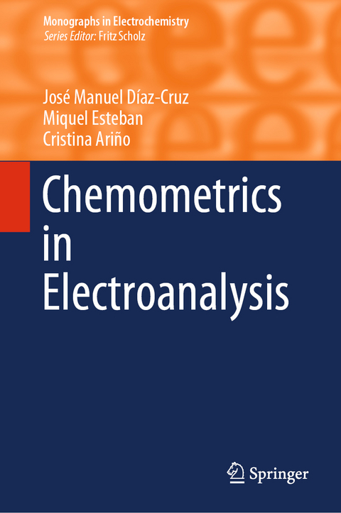 Chemometrics in Electroanalysis - José Manuel Díaz-Cruz, Miquel Esteban, Cristina Ariño