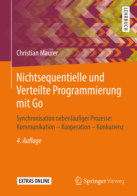 Nichtsequentielle und Verteilte Programmierung mit Go - Christian Maurer