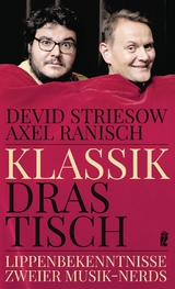 Klassik drastisch - Devid Striesow, Axel Ranisch