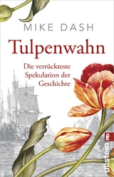 Tulpenwahn - Mike Dash